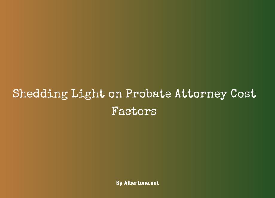 how much is a probate lawyer cost