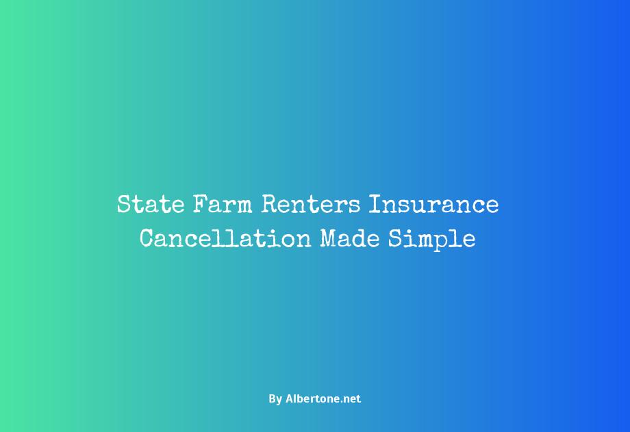 how to cancel state farm renters insurance