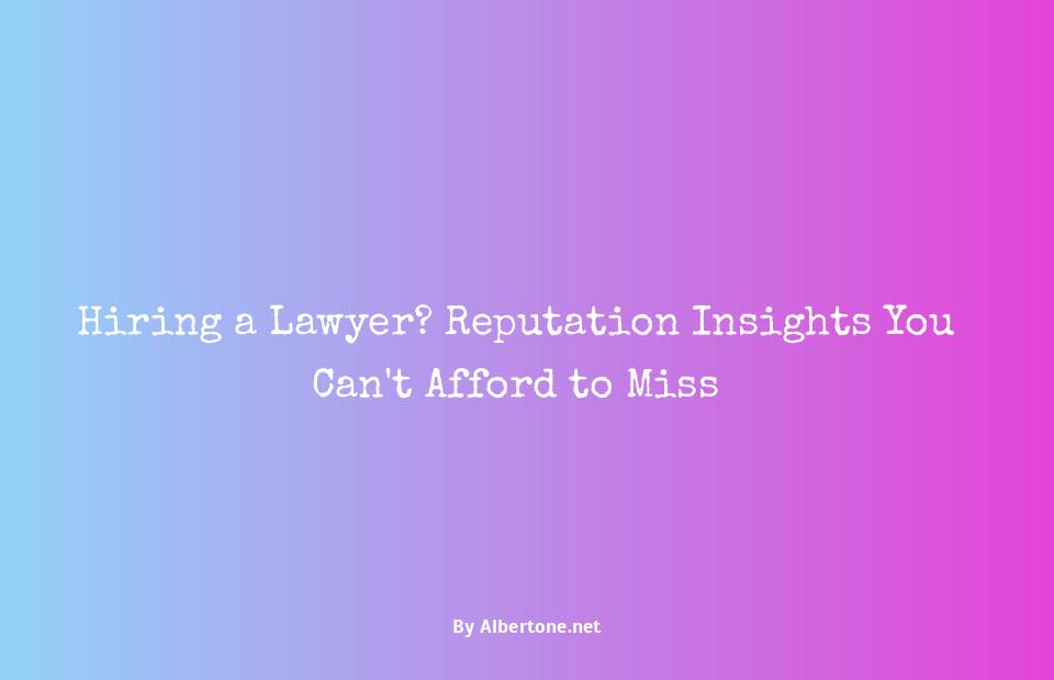 how to check a lawyer reputation