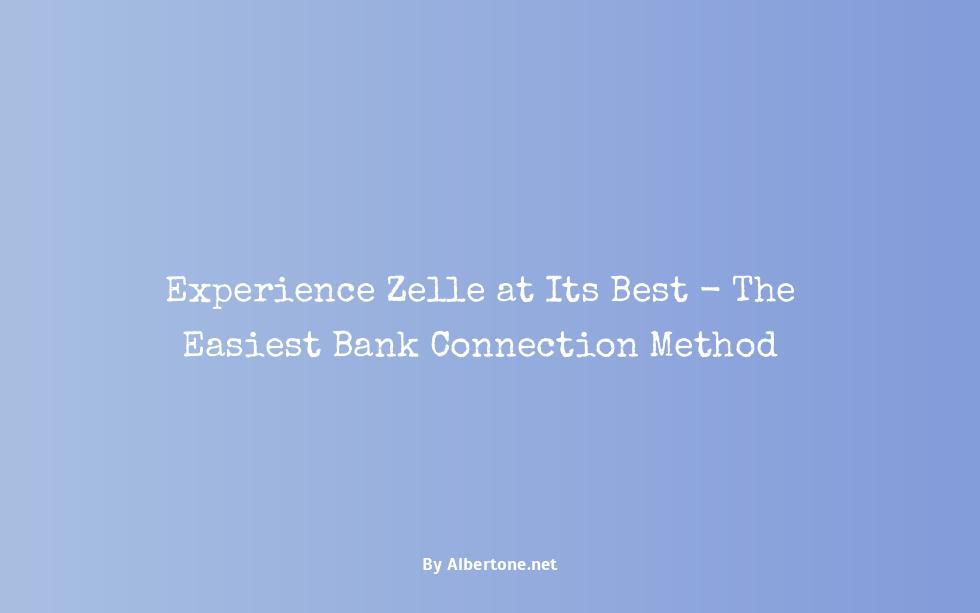 how to connect zelle to bank