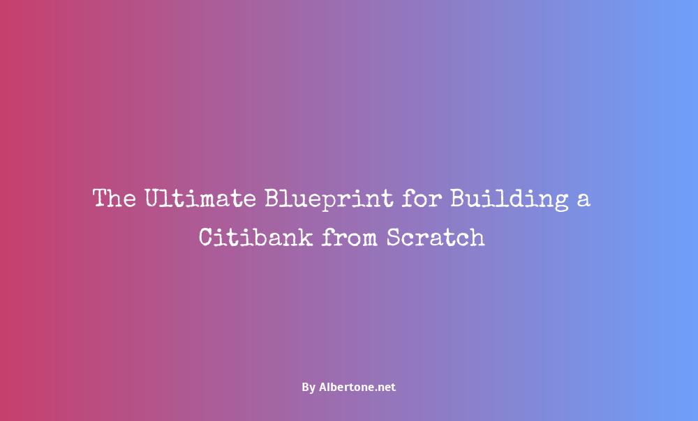 how to create citibank