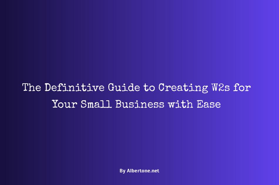 how to create w2 for small business