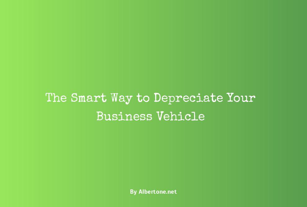 how to depreciate a car for business