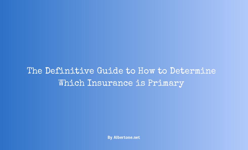 how to determine which insurance is primary