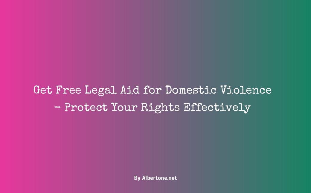 how to get a free lawyer for domestic violence