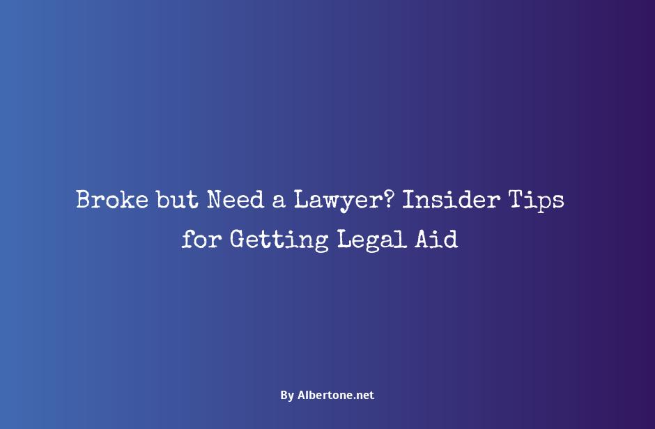 how to obtain a lawyer without money