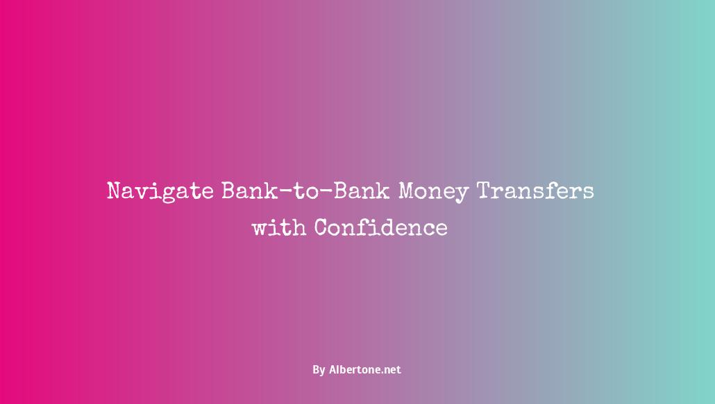 how to send money from one bank to another