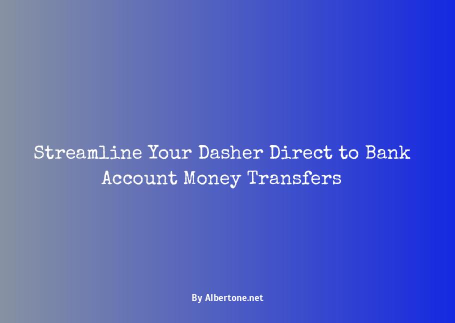 how to transfer money from dasher direct to bank account