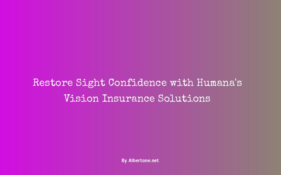 humana vision insurance coverage