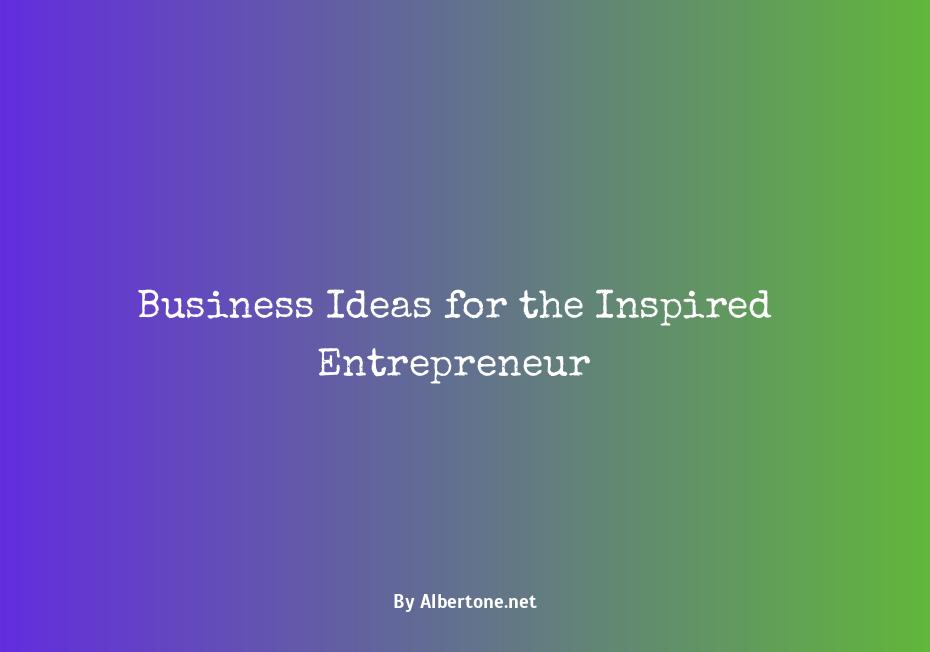 i want to start a business but have no ideas