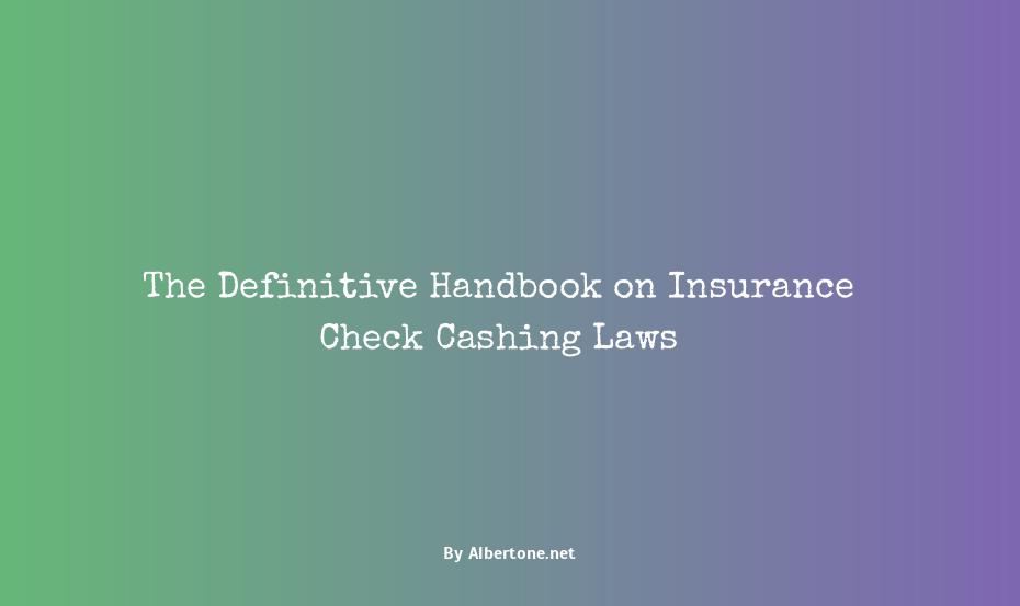 insurance check cashing laws