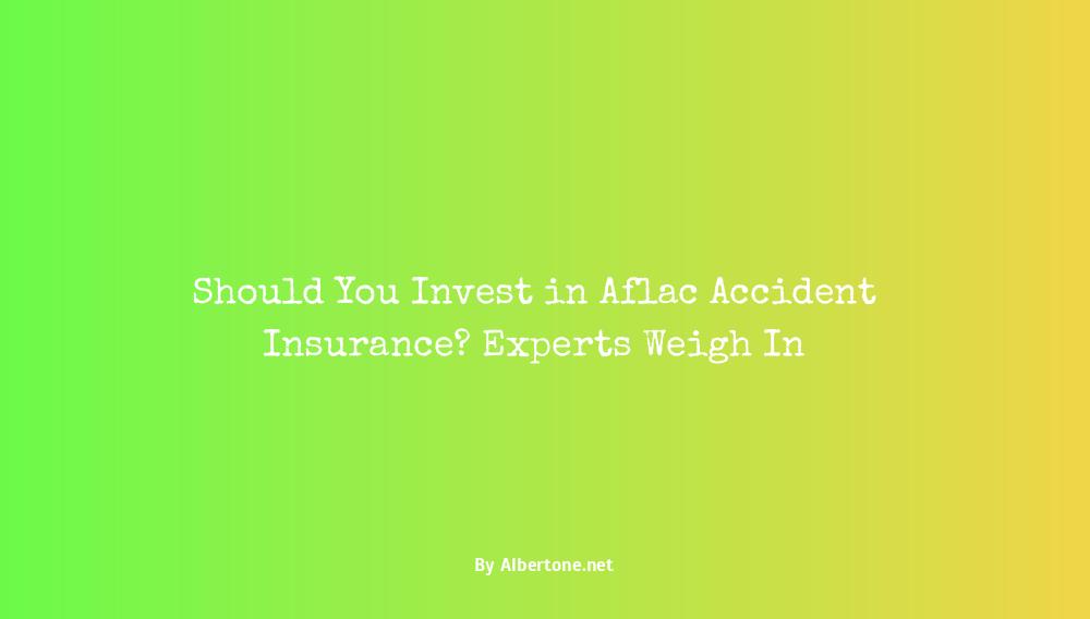 is aflac accident insurance worth it