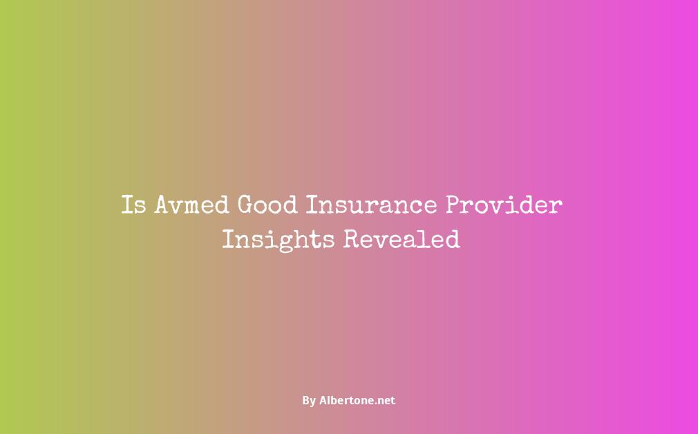 is avmed good insurance