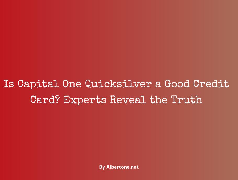 is capital one quicksilver a good credit card