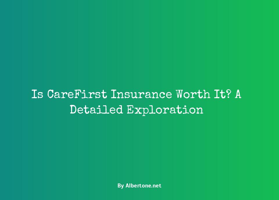 is carefirst good insurance