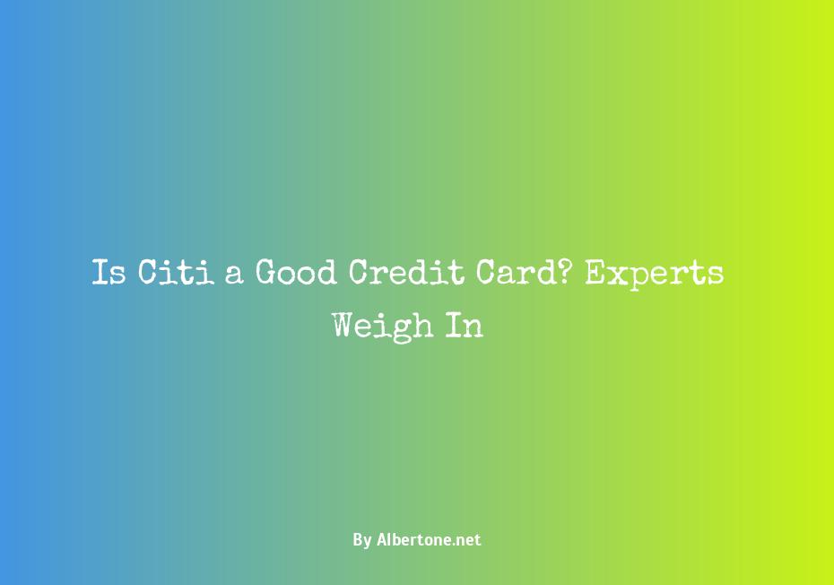 is citi a good credit card