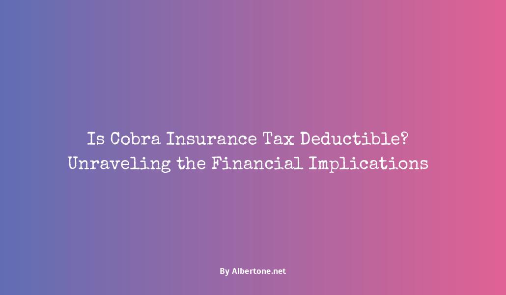 is cobra insurance tax deductible