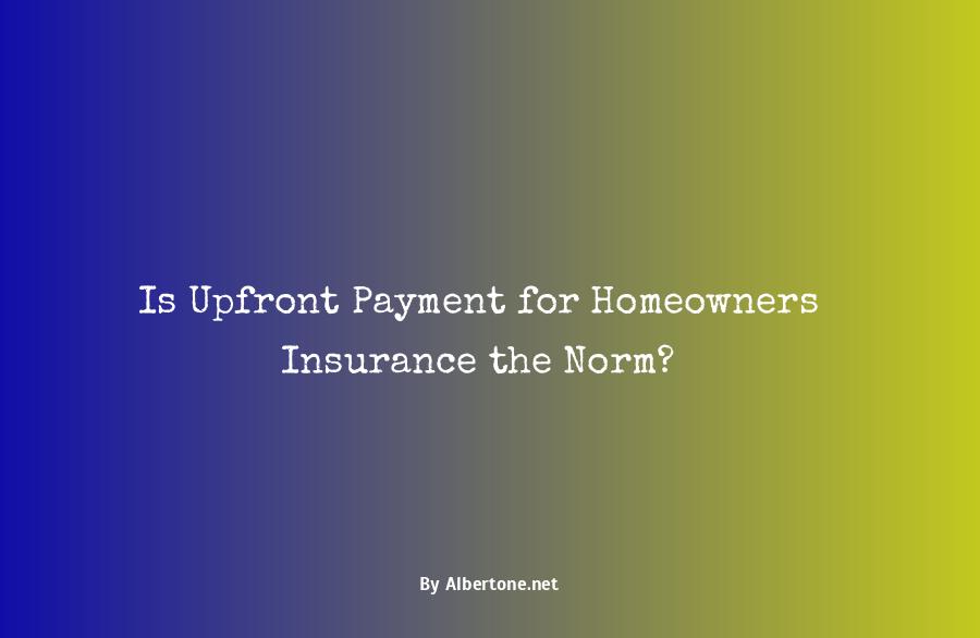 is homeowners insurance paid in advance