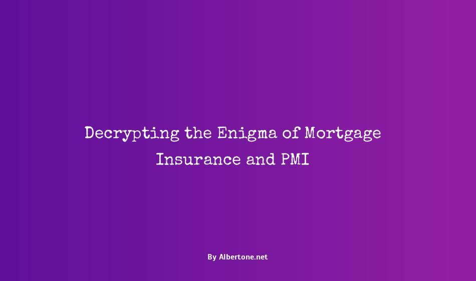 is mortgage insurance the same as pmi