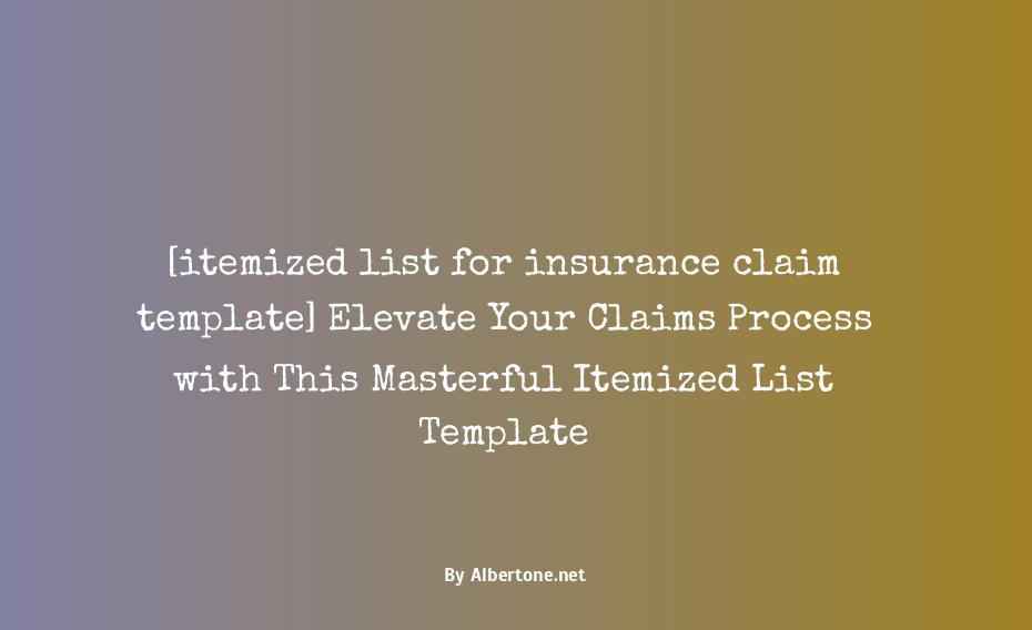 itemized list for insurance claim template