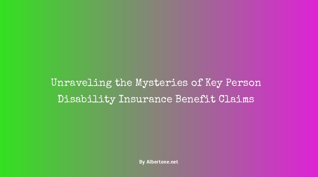 key person disability insurance pays benefits to the quizlet