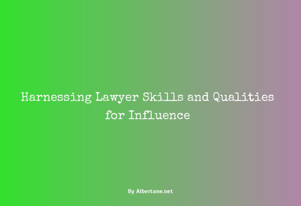 lawyer skills and qualities