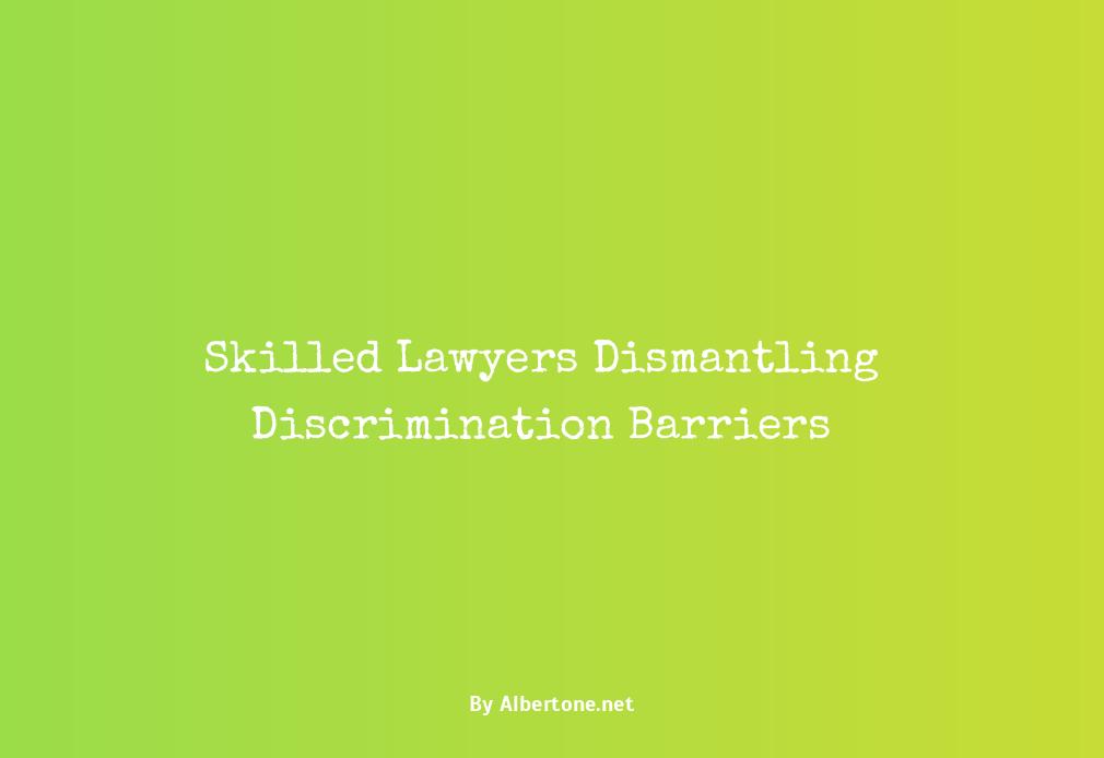 lawyer that handle discrimination