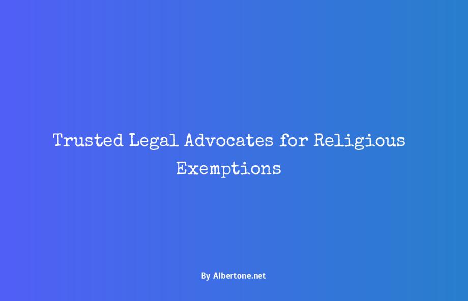 lawyer for religious exemption