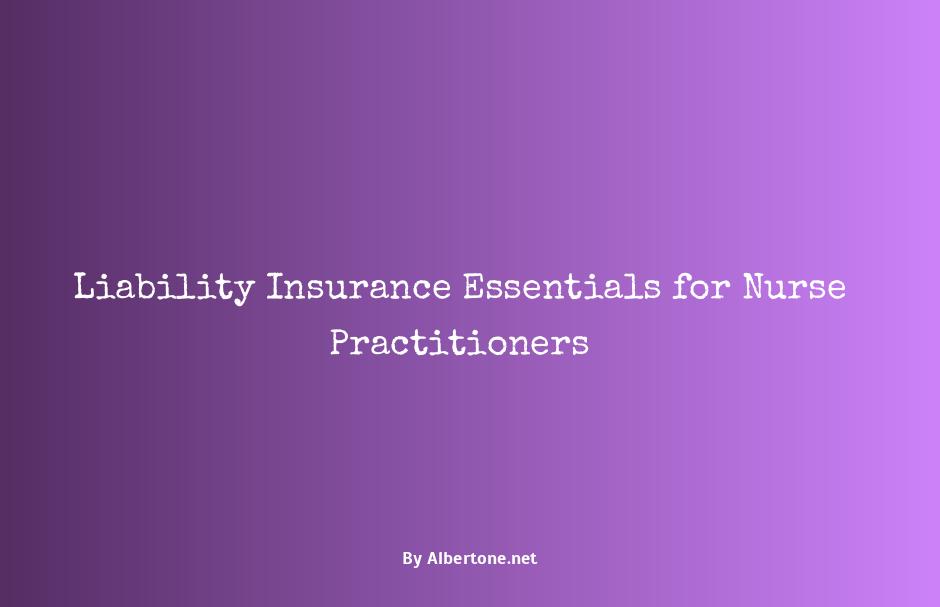 liability insurance for nurse practitioners