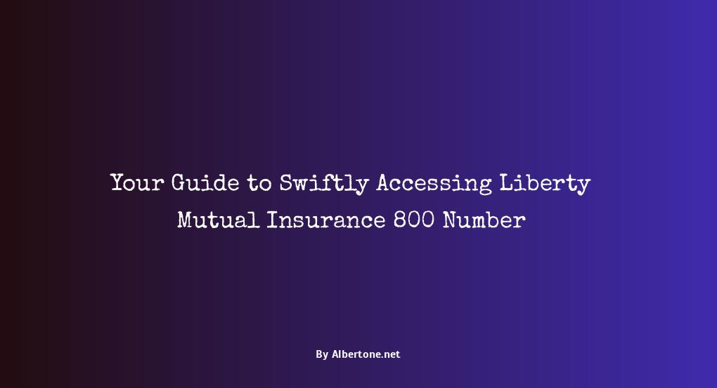 liberty mutual insurance 800 number