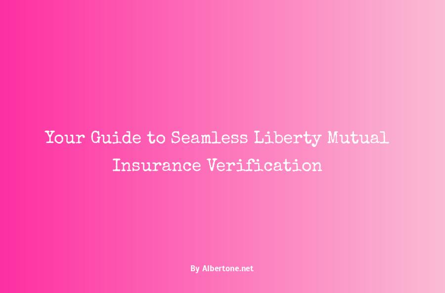 liberty mutual insurance verification