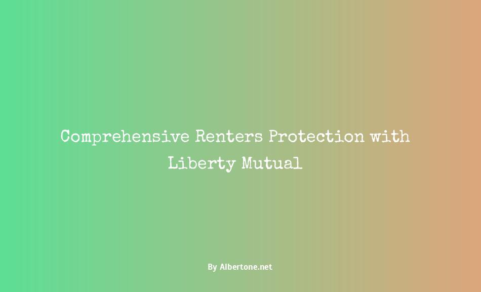 liberty mutual renters insurance