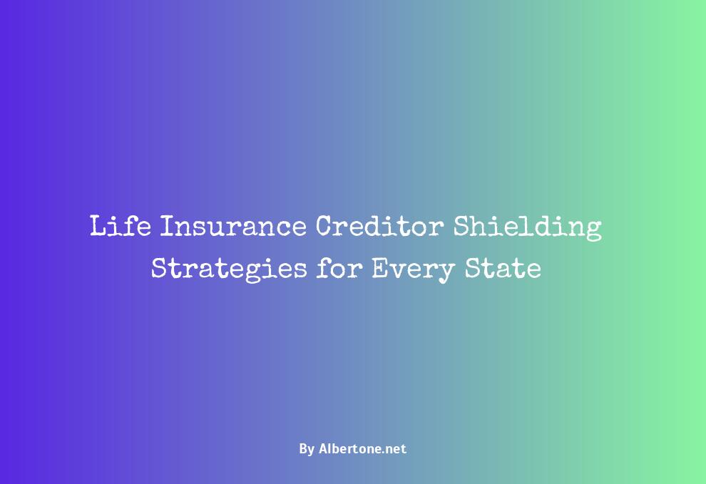 life insurance creditor protection by state