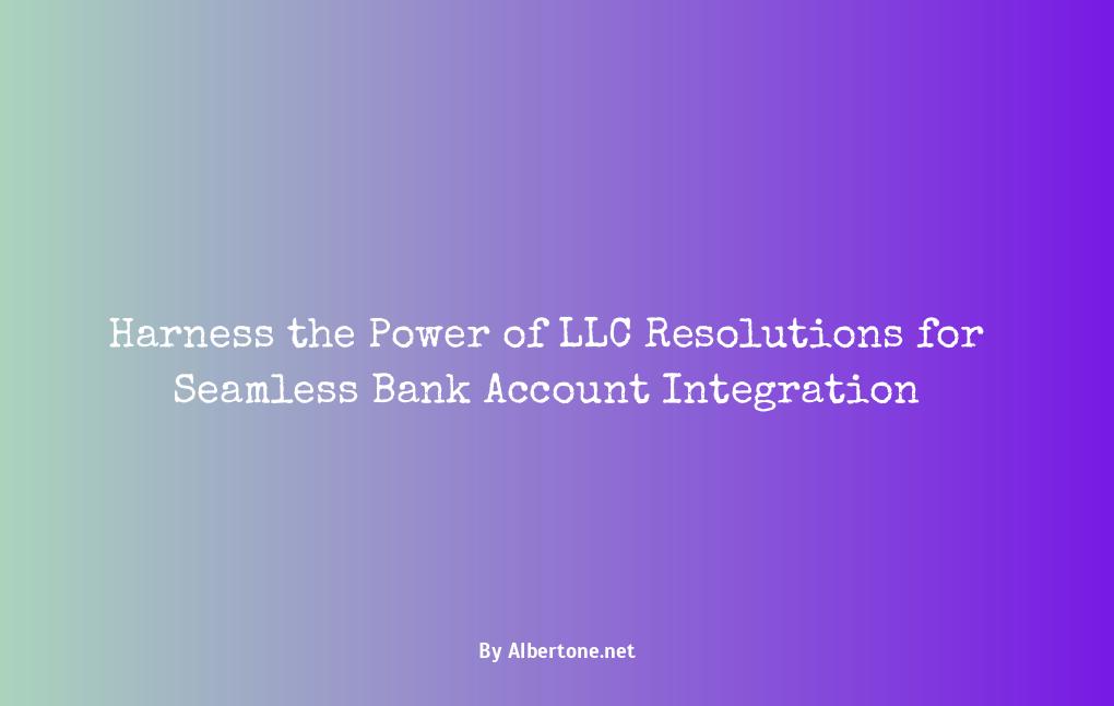 llc resolution to open bank account