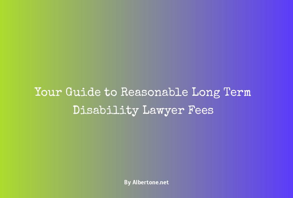 long term disability lawyer fees