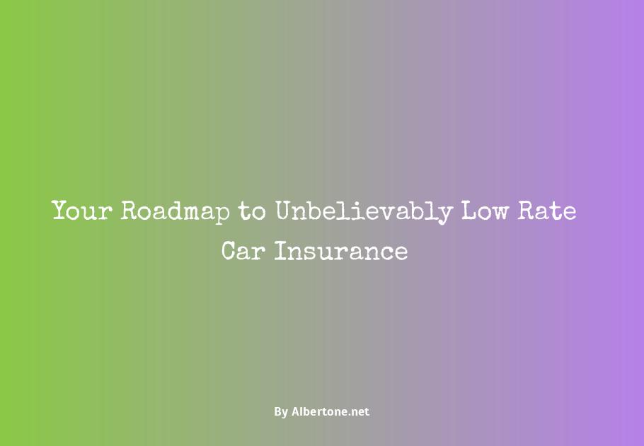 low rate car insurance