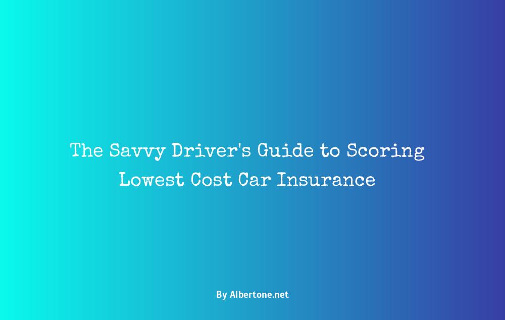 lowest cost car insurance