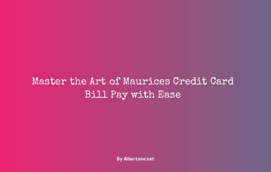 maurices credit card bill pay