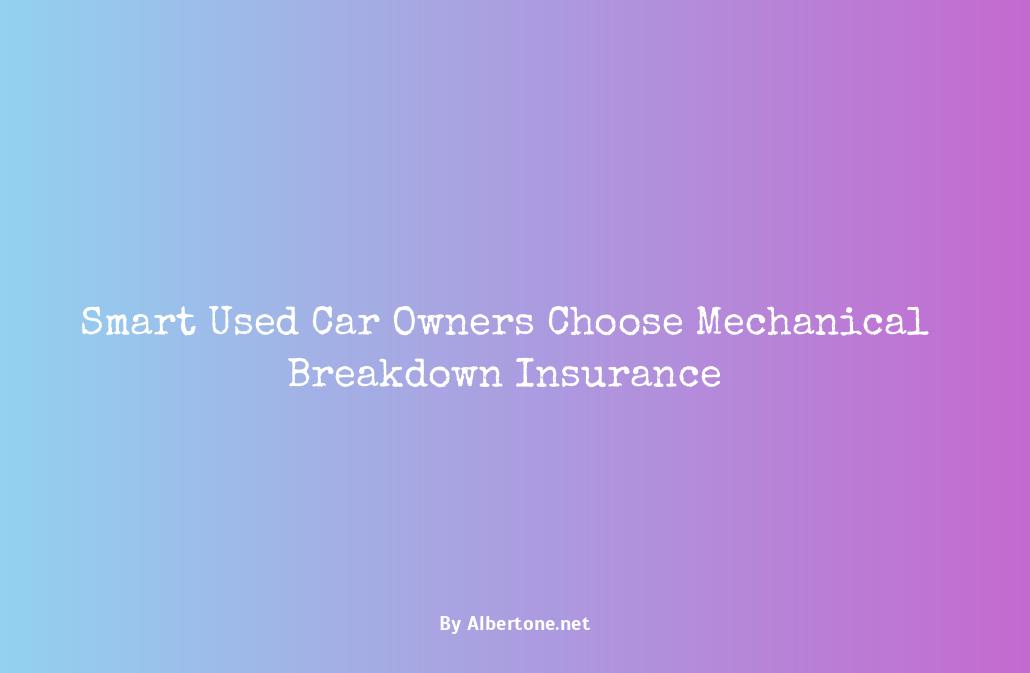 mechanical breakdown insurance for used cars