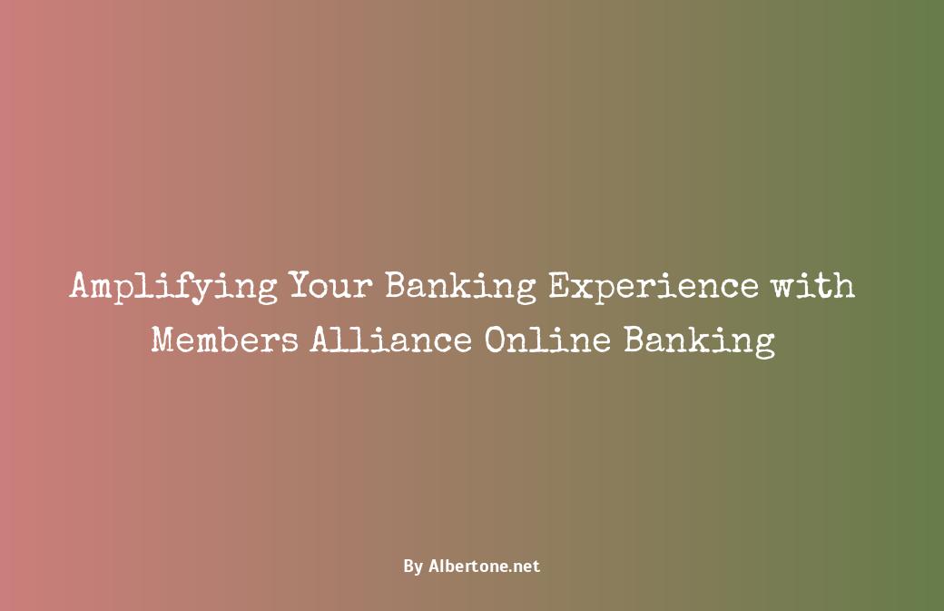 members alliance online banking