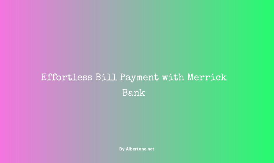 merrick bank pay bill