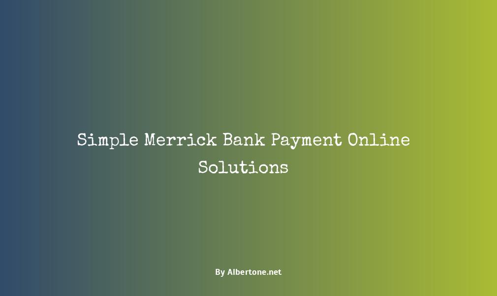 merrick bank payment online