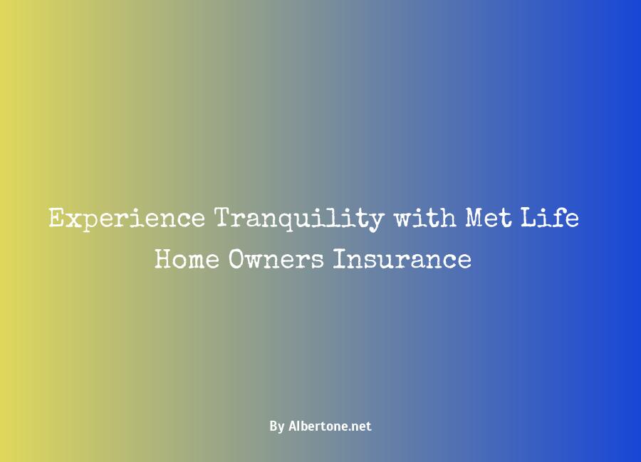 met life home owners insurance