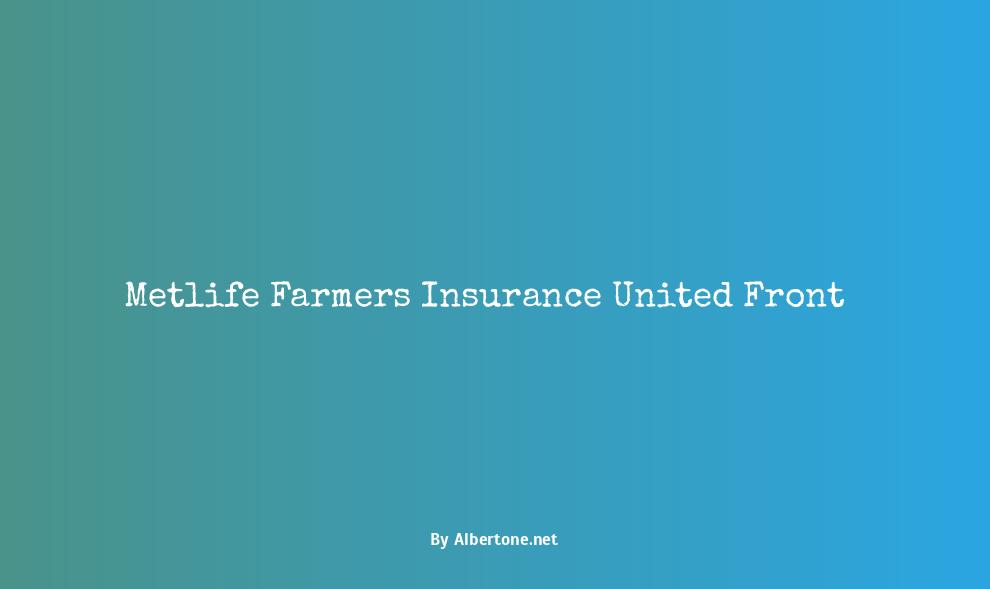 metlife and farmers insurance