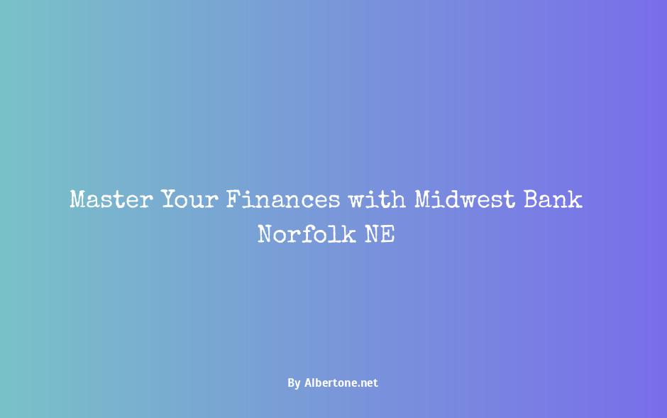 midwest bank norfolk ne