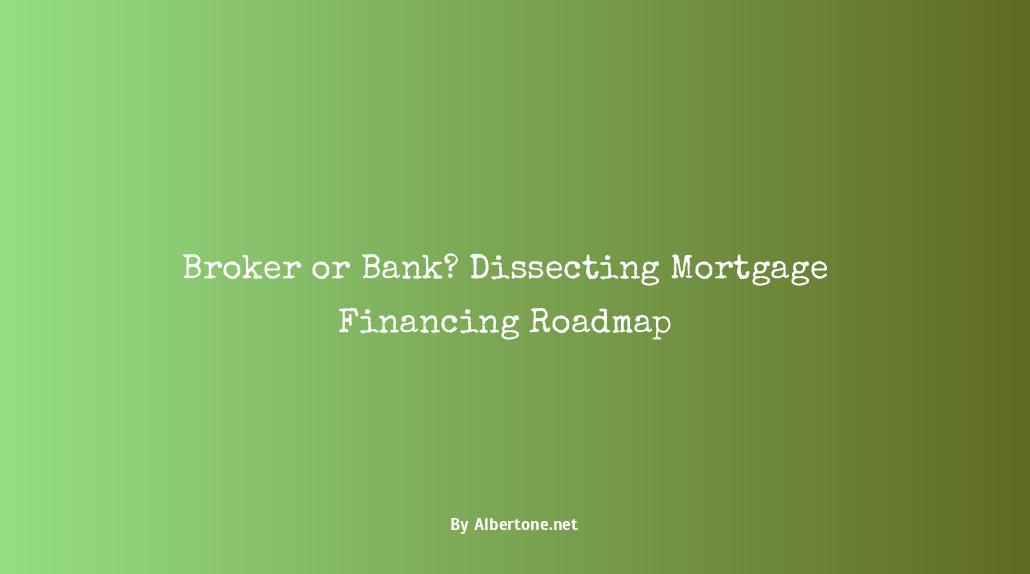 mortgage broker vs bank pros and cons