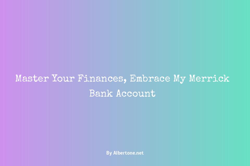 my merrick bank account