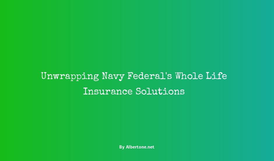 navy federal whole life insurance