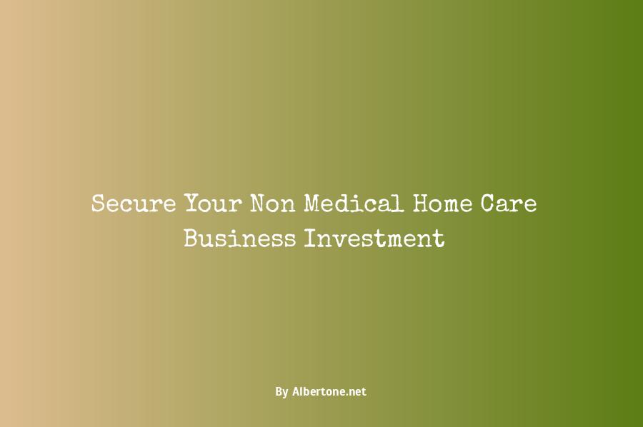 non medical home care business insurance