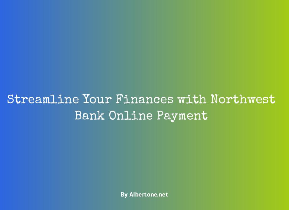 northwest bank online payment